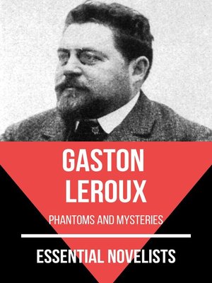 cover image of Essential Novelists--Gaston Leroux